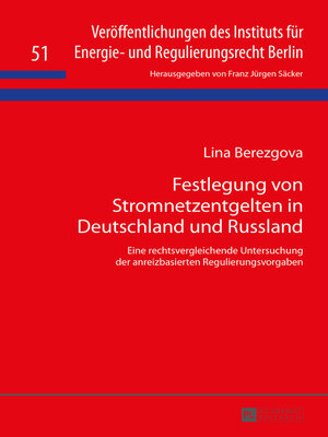 cover image of Festlegung von Stromnetzentgelten in Deutschland und Russland